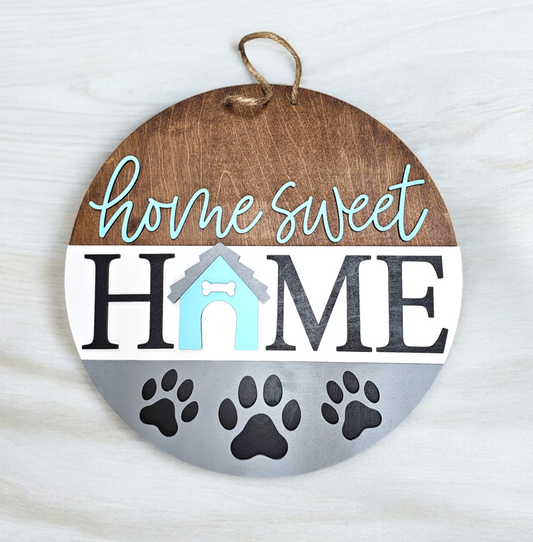 Home Sweet Home Dog Paws Round